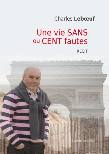 une vie sans ou cent fautes