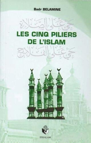 Les cinq piliers de l'Islam