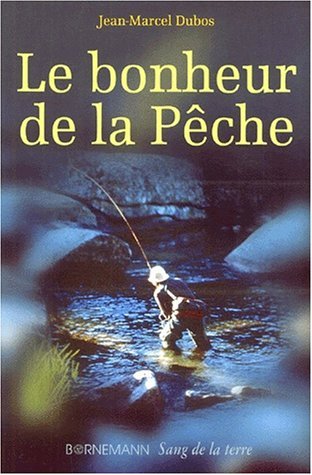 Le bonheur de la pêche