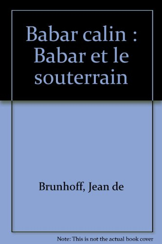 Babar et le souterrain