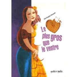 Le coeur plus gros que le ventre