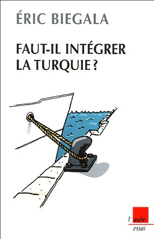 Faut-il intégrer la Turquie ?