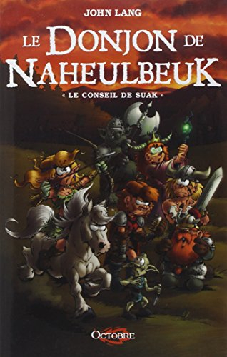 Le donjon de Naheulbeuk. Le conseil de Suak