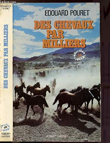 Des chevaux par milliers