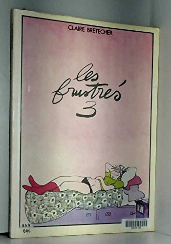 les frustres -t3-