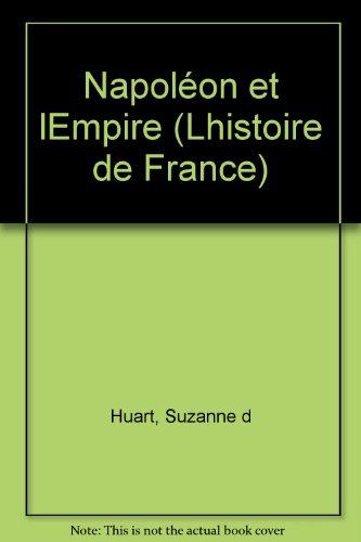 Napoléon et l'Empire
