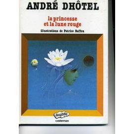 La Princesse et la lune rouge