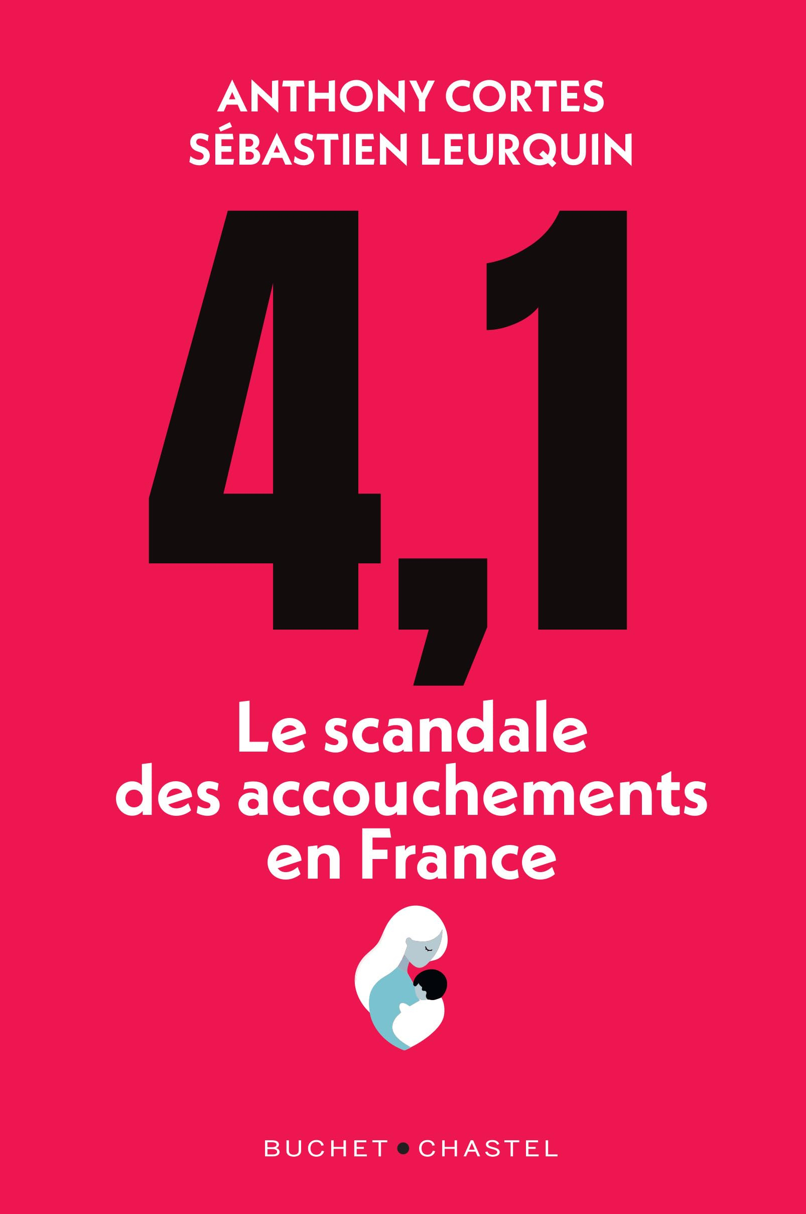 4,1 : le scandale des accouchements en France