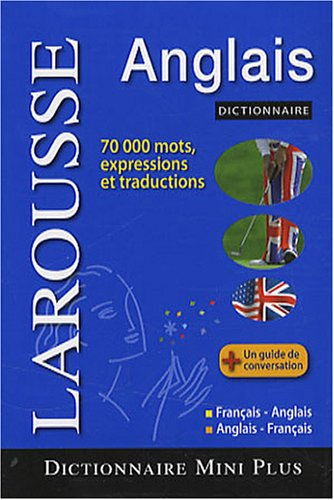 Larousse mini-dictionnaire : français-anglais, anglais-français. Larousse mini dictionary : french-e