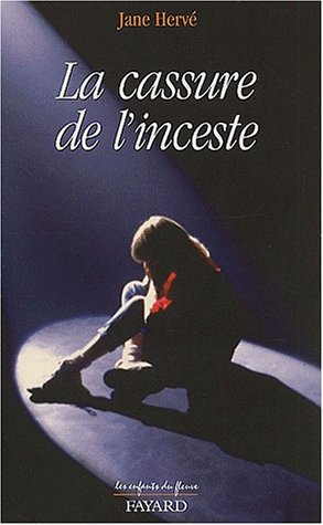 La cassure de l'inceste