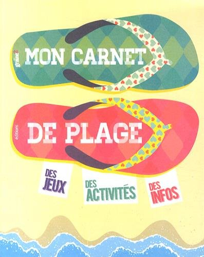 Mon carnet de plage : des jeux, des activités, des infos