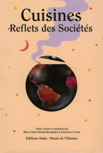 Cuisines : reflets des sociétés