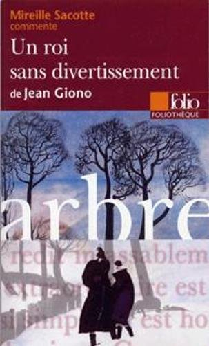 Un roi sans divertissement de Jean Giono
