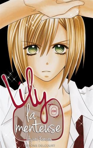 Lily la menteuse. Vol. 0