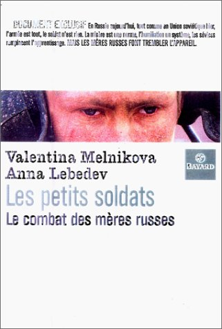 Les petits soldats : le combat des mères russes