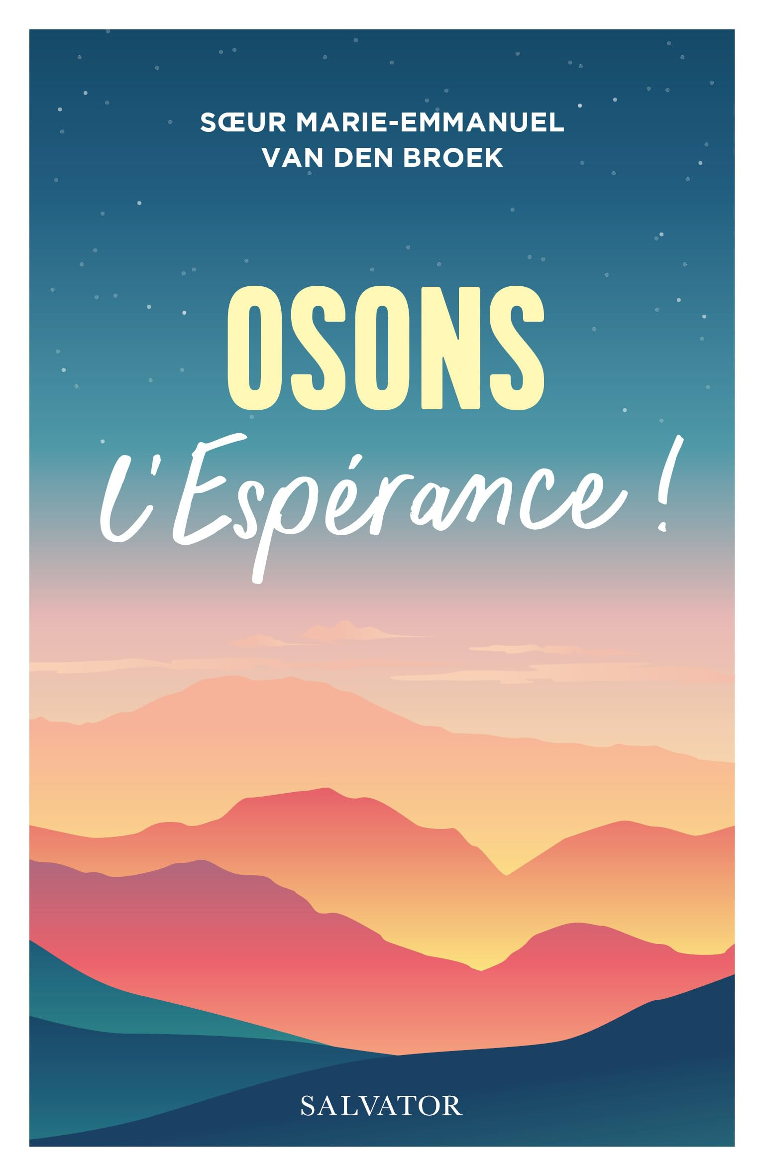 Osons l'espérance ! : année jubilaire