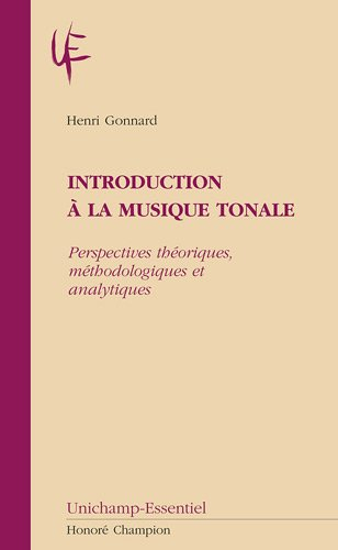 Introduction à la musique tonale : perspectives théoriques, méthodologiques et analytiques