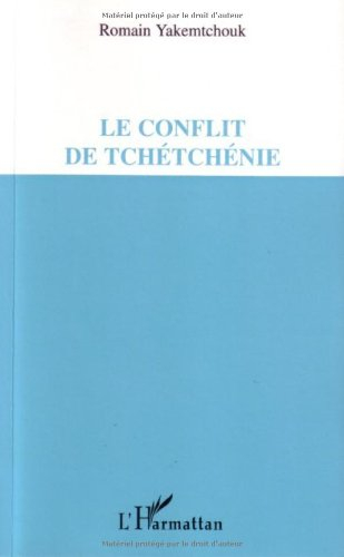 Le conflit de Tchétchénie