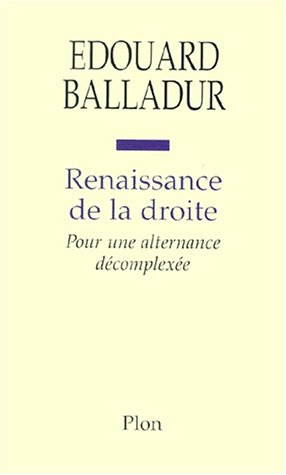 Renaissance de la droite : pour une alternance décomplexée