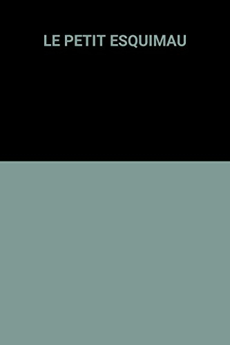 le petit esquimau