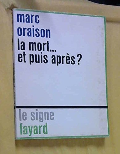 la mort... et puis après ?