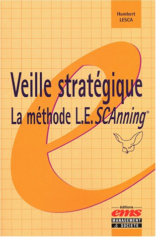 Veille stratégique : la méthode L.E.SCAnning
