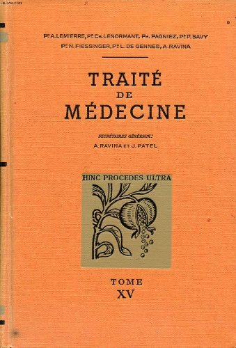traite de medecine tome 15 maladies du système nerveux : sémiologie générale et maladies proprement 