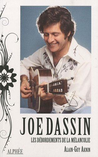 Joe Dassin : les débordements de la mélancolie