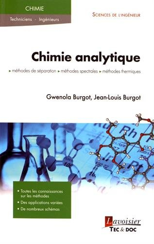 Chimie analytique : méthodes de séparation, méthodes spectrales et méthodes thermiques