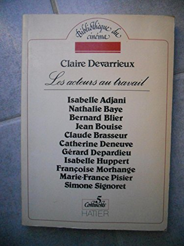 Les Acteurs au travail