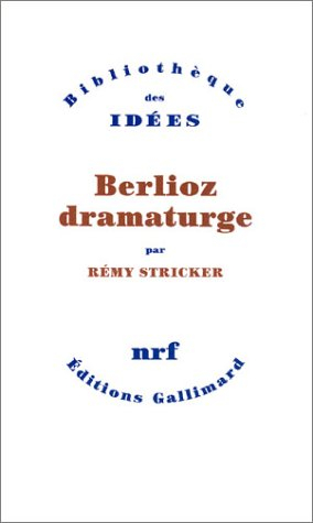 Berlioz dramaturge