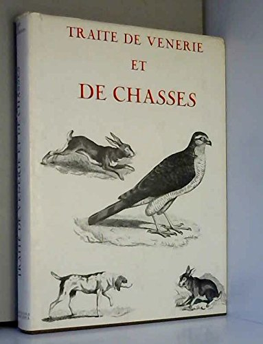 traité de vènerie et de chasses...