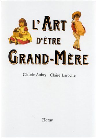 l'art d'être grand-mère