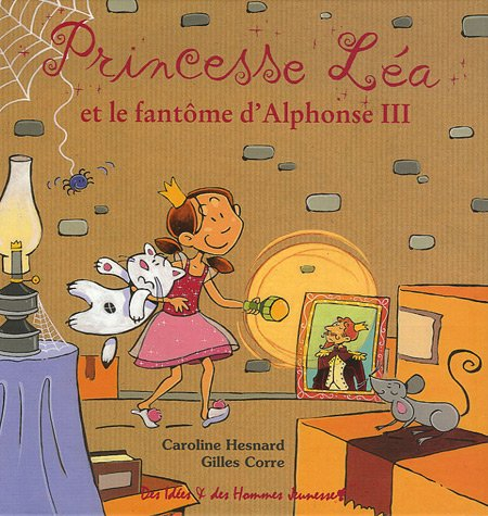 Princesse Léa et le fantôme d'Alphonse III