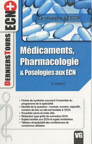 Médicaments, pharmacologie & posologies aux ECN : la réussite à l'ECN