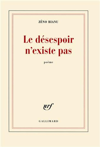 Le désespoir n'existe pas : poème