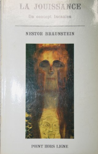 la jouissance : un concept lacanien