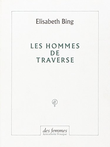 Les hommes de traverse