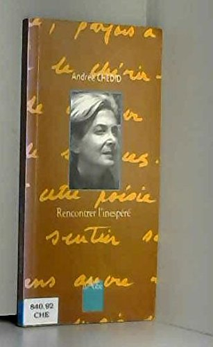 Rencontrer l'inespéré