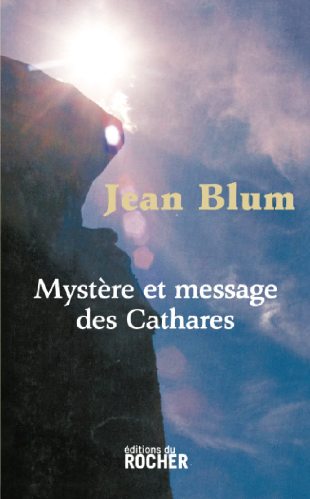 Mystère et message des cathares