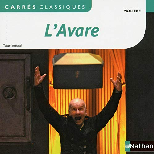 L'avare : comédie, 1668 : texte intégral