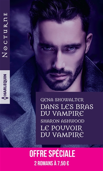 Dans les bras du vampire. Le pouvoir du vampire