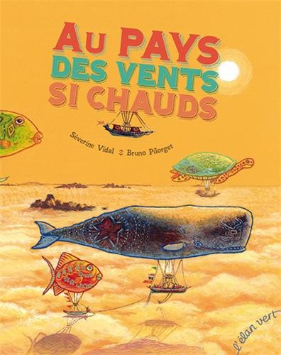 Au pays des vents si chauds