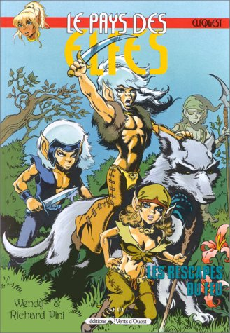 Le pays des elfes : elfquest. Vol. 1. Les rescapés du feu