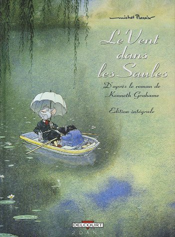 Le vent dans les saules : tomes 1 à 4