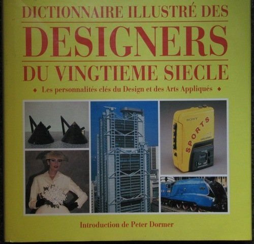 dictionnaire illustré des designers du vingtième siècle