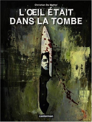 L'oeil était dans la tombe