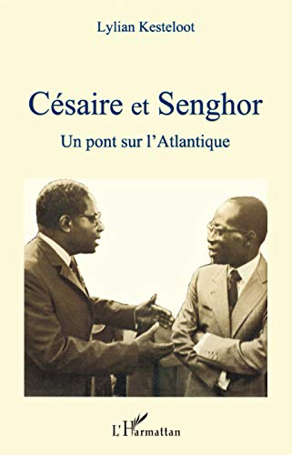 Césaire et Senghor, un pont sur l'Atlantique