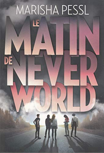 Le matin de Neverworld