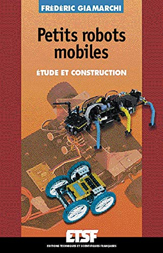 Petits robots mobiles : étude et construction